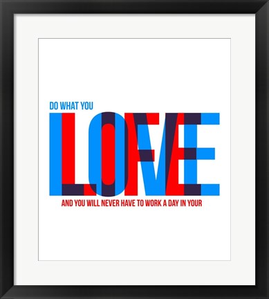 Framed Live Love Print