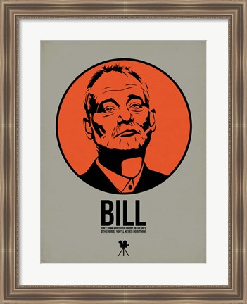 Framed Bill 2 Print