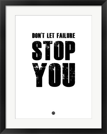 Framed Don&#39;t Let Failure Stop You 2 Print