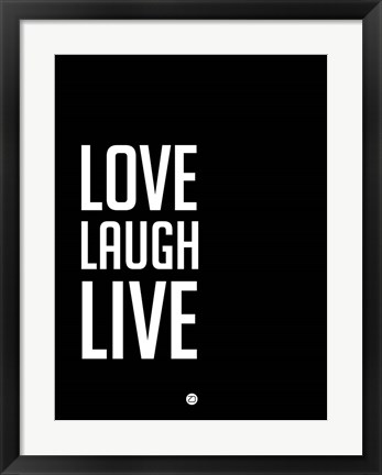 Framed Love Laugh Live Black Print