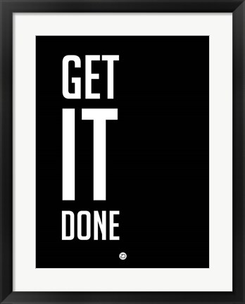 Framed Get It Done Black Print