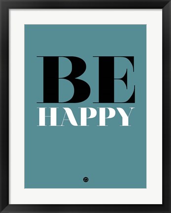 Framed Be Happy 1 Print