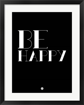 Framed Be Happy 3 Print