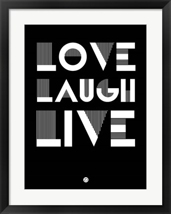 Framed Love Laugh Live 2 Print