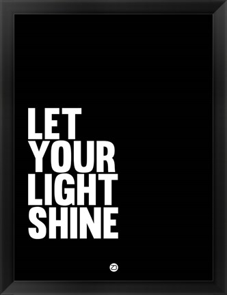 Framed Let Your Lite Shine 2 Print