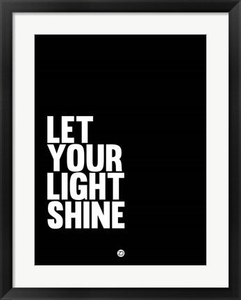 Framed Let Your Lite Shine 2 Print