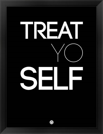 Framed Treat Yo Self 1 Print