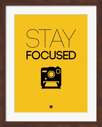 Framed Stay Focused 2 Print