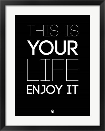Framed This Is Your Life Black Print