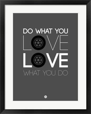 Framed Do What You Love Love What You Do 6 Print