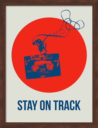 Framed Stay On Track Circle 1 Print