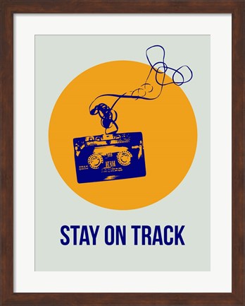 Framed Stay On Track Circle 2 Print