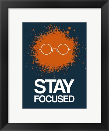 Framed Stay Focused Splatter 4 Print