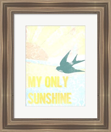 Framed My Only Sunshine II Print