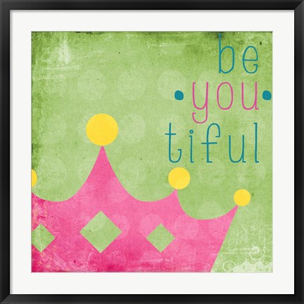 Framed Be You Crown I Print