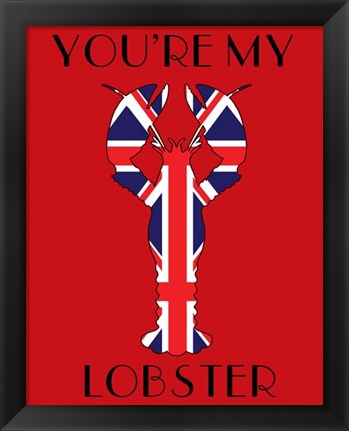 Framed Union Jack You&#39;re My Lobster Print