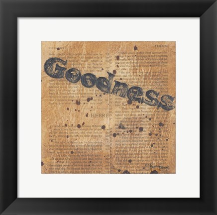 Framed Goodness Print