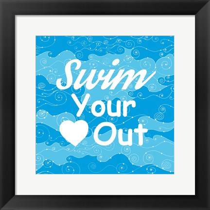 Framed Swim Your Heart Out - Sporty Print