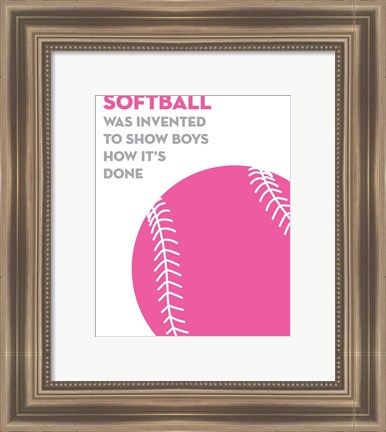 Framed Softball Quote - Pink on White Print