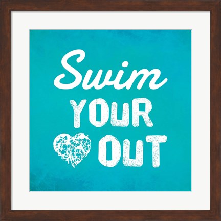 Framed Swim Your Heart Out - Teal Print