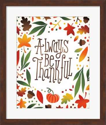 Framed Harvest Time Always Be Thankful Print