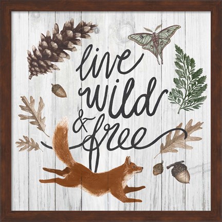 Framed Live Wild and Free Print