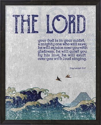 Framed Zephaniah 3:17 The Lord Your God ( Waves) Print
