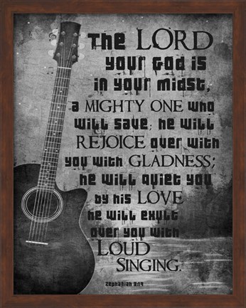 Framed Zephaniah 3:17 The Lord Your God (Guitar Black &amp; White) Print