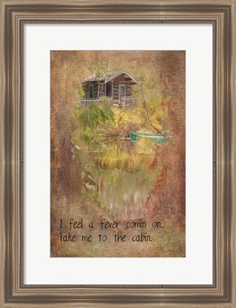 Framed Take Me to the Cabin Print