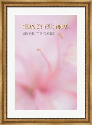 Framed Focus on Your Dream Print