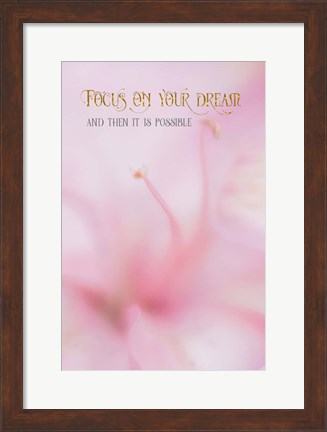 Framed Focus on Your Dream Print