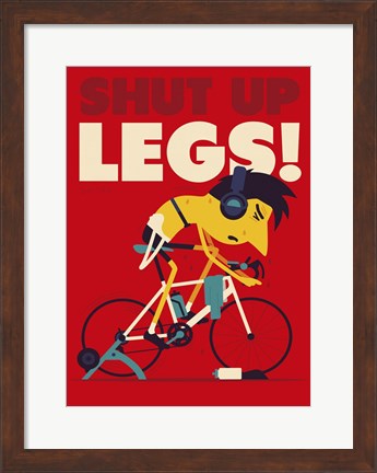 Framed Shut Up Legs Print