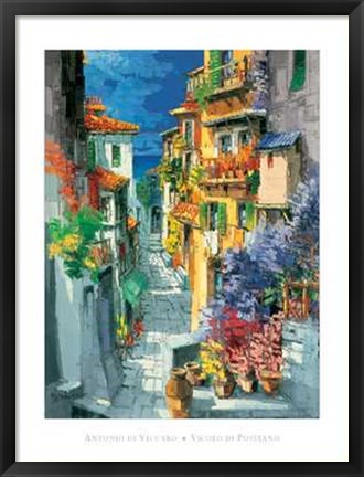 Framed Antonio Di viccaro - Vicolo di Positano Size 23.75x31.5 Print