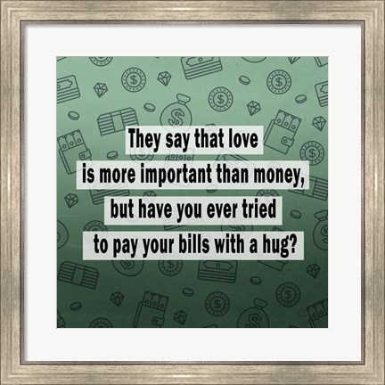 Framed Love vs. Money II Print