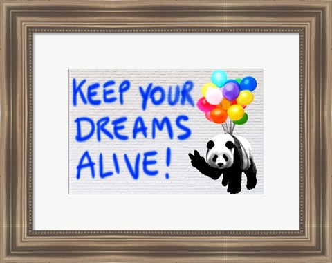 Framed Keep your Dreams Alive! Print