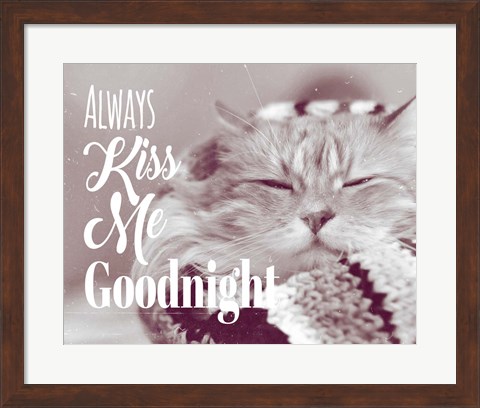 Framed Always Kiss Me Goodnight Sleepy Cat Print