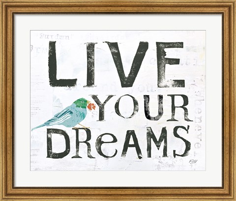 Framed Live Your Dreams Print