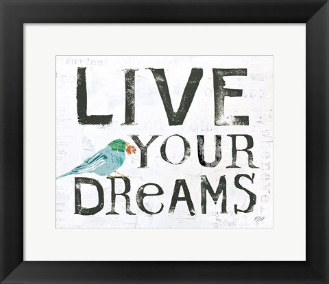 Framed Live Your Dreams Print