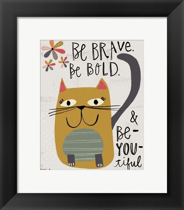 Framed Be Bold Print