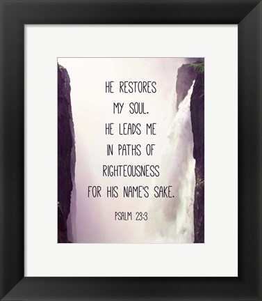 Framed Psalm 23:3 Print