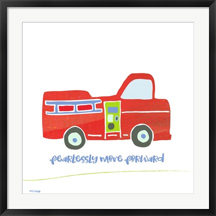 Framed Go Fearlessly Firetruck Print