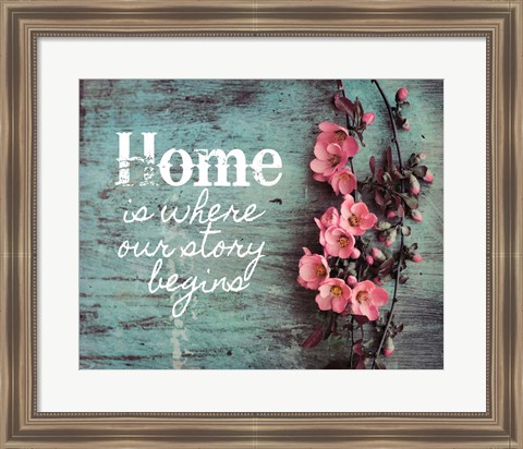 Framed Home is Where Our Story Begins Pink Flowers Print