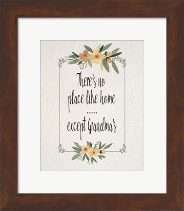 Framed There&#39;s No Place Like Home Except Grandma&#39;s Yellow Flowers Print