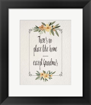 Framed There&#39;s No Place Like Home Except Grandma&#39;s Yellow Flowers Print