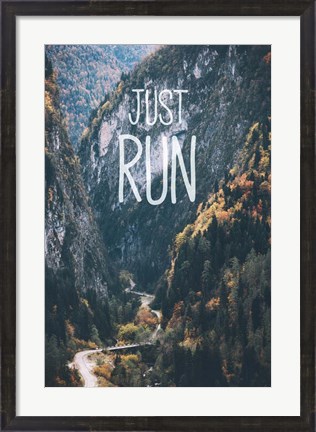 Framed Just Run Print