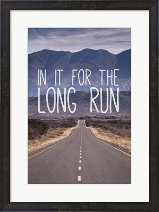 Framed For The Long Run Print