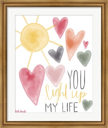 Framed You Light Up My Life Print