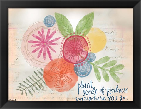 Framed Seeds of Kindness Print