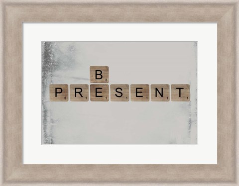 Framed Be Present II Print