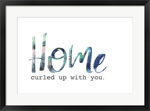 Framed Home Curled Up with You Print